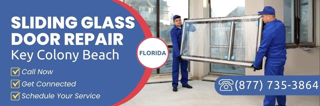 Sliding Glass Door Repair Key Colony Beach FL - Sliding Glass Door Repair Cost in Key Colony Beach